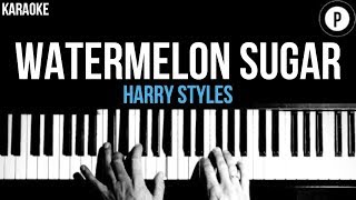 Harry Styles  Watermelon Sugar Karaoke SLOWER Acoustic Piano Instrumental Cover Lyrics [upl. by Ecirtael856]