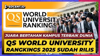 Ranking Kampus Dunia 2025 Sudah Keluar Kampus Mana Yang Menempati Urutan 1 [upl. by Carmena]