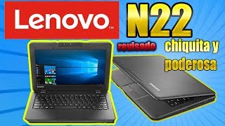 LAPTOP BARATA LENOVO N22 Revisado  muy EFICIENTE [upl. by Rostand]