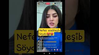 Nefes tiktokda canlı yayında esebleşib söydü [upl. by Marie]