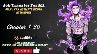 Job Transfer For All Only I Can Activate Hidden Attributes Chapter 130 [upl. by Idonna496]