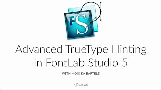 Advanced TrueType Hinting FontLab Studio 5 tutorial with Monika Bartels [upl. by Nitfa]