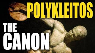 The Kanon of Polykleitos [upl. by Eceinhoj]