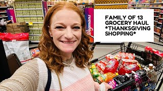 FAMILY OF 13 GROCERY HAUL THANKSGIVING SHOPPING [upl. by Ahsatsan]