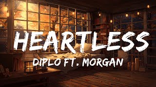 Diplo ft Morgan Wallen  Heartless Lyrics [upl. by Perdita244]