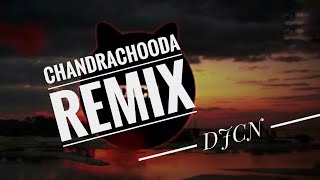 chandrachooda dj remix  DJCN  NANDA [upl. by Piks]