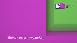 The Culture of Innovate UK [upl. by Iow271]