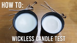 WICKLESS CANDLE TEST  Multiple Wicks  One Container  Pt2 [upl. by Suirtemid]