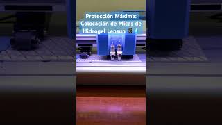 Protección Máxima Colocación de Micas de Hidrogel Lensun 📱💧 [upl. by Paryavi]