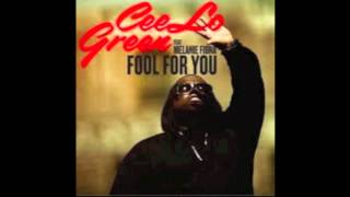 Fool For You Cee Lo Green Ft Melanie Fiona Lyrics [upl. by Ronile]