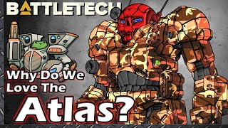 Why Do We Love The Atlas BattleTech Lore  History [upl. by Katherina886]