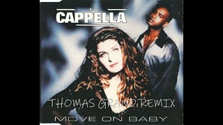 New Cappella  Move On Baby Thomas Grand Remix 2024 Trance [upl. by Tnecillim]