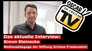 Das aktuelle Interview Simon Steinecke Medienpädagoge der Stiftung Schloss Friendestein [upl. by Elkraps]