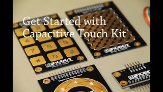 Get Started with Capacitive Touch Kit [upl. by Novaat]