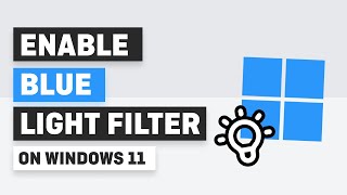 How To Enable Blue Light Filter on Windows 11 [upl. by Ahsiekar]