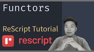 Functors  ReScript Tutorial [upl. by Marvel]