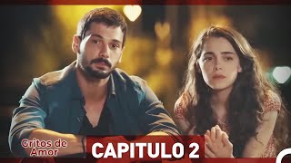 Gritos de Amor Capitulo 2 Versión Extendida [upl. by Nytsud]