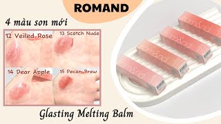 SON DƯỠNG ROMAND GLASTING MELTING BALM MÀU 12 13 14 15  jolieenguyenn romand lipbalm lipstick [upl. by Halette892]