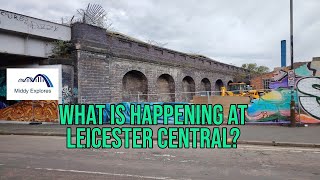 Whats happening at Leicester Central [upl. by Abramson880]