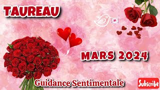 TAUREAU  Guidance Sentimentale  MARS 2024 une conclusion logique d’une relation [upl. by Nire]