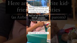 Best amenities to make your Airbnb kidfriendly airbnbbusiness [upl. by Broddy]