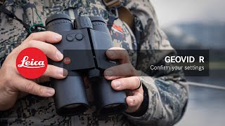 How to confirm settings on Leicas Geovid R rangefinding binocular [upl. by Leeann598]