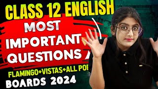 CLASS 12 ENGLISH  Class 12 English most important questions for Board Exam 2024 [upl. by Isteb]