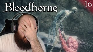 The Orphan of Kos  Bloodborne  Blind Playthrough Part 16 [upl. by Nisay]