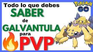 ⚡¡CONOCE los MEJORES ATAQUES para GALVANTULA en PVP Pokémon GO⚡ [upl. by Uht177]