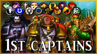 FIRST CAPTAINS  Legion Exemplars  Warhammer 40k Lore [upl. by Newell675]