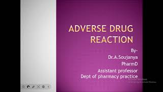 Adverse drug reactionsBPharm 4th year 7th semesterpharmacy practicePCI syllabuspharmacovigilance [upl. by Eninaj]