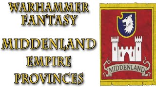 Warhammer Fantasy Lore  Middenland Empire Provinces Lore [upl. by Leilani341]