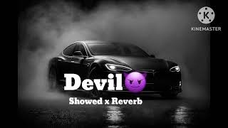 Devil 😈 slowed x Reverb song sidhumosewala5911  lofi lofisongs [upl. by Enylekcaj432]