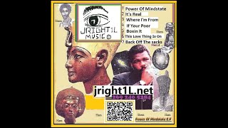 Make It funky JRIGHT1Love Power of Mindstate EP [upl. by Cud]