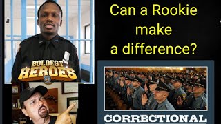 Can a Rookie Correctional Officer make a difference [upl. by Gittle]