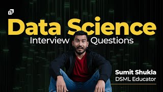 Top Data Science Interview Questions amp Answers 2023  Technical Interview Tips  DS Tutorial SCALER [upl. by Eidna]