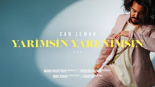 CAN LEMAN  YARİMSİN YARENİMSİN Official Music Video [upl. by Atinrev]