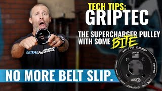 Tech Tips Griptec Supercharger Pulleys  Eliminate belt slip [upl. by Acnalb]