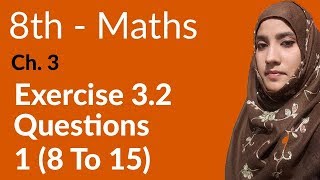 8th Class Math Number Systems Ex 32 Q 1 8 to 15  8th Class Maths PEC [upl. by Blackburn697]