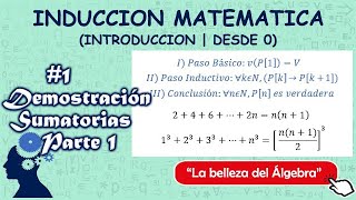 Inducción Matemática 17  Introducción y Demostración Sumatorias Parte 1  Desde Cero  PIC [upl. by Magree]