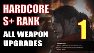 RE2 Remake Claire A HARDCORE Walkthrough S Rank ALL WEAPON UPGRADES Part 1  G1 Boss Fight [upl. by Neeneg982]