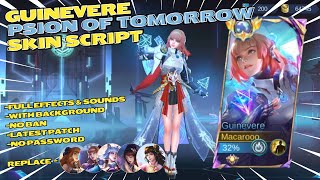 GUINEVERE LEGEND SKIN SCRIPT  GUINEVERE PSION OF TOMORROW  FULL EFFECTS NO PASSWORD  Yeezus [upl. by Yanahs19]