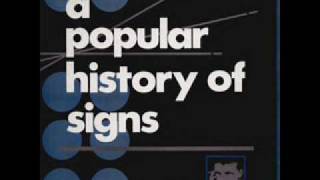 A Popular History Of Signs  Body amp Soul [upl. by Nnylhsa]