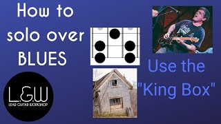 How to solo over Blues use the King Box and sound like a King on Guitar [upl. by Nosyaj105]