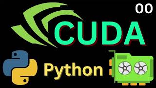 Python on NVIDIA CUDA  GPU Acceleration Basics 00 [upl. by Giffie78]