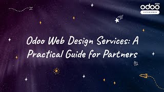 Odoo Web Design Services A Practical Guide for Partners [upl. by Mourant]