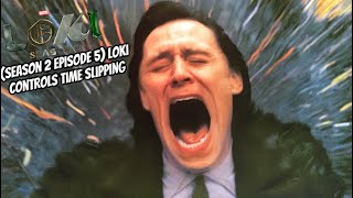 Loki Season 2 Episode 5 Loki Controls Time slipping [upl. by Roshelle690]