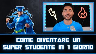 Come diventare un Super Studente in 1 Giorno [upl. by Peirce]