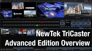 TriCaster Advanced Edition Overview [upl. by Oilejor]