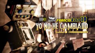 YO NO HE CAMBIADO  Franciskao Diex [upl. by Hector865]